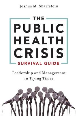 The Public Health Crisis Survival Guide