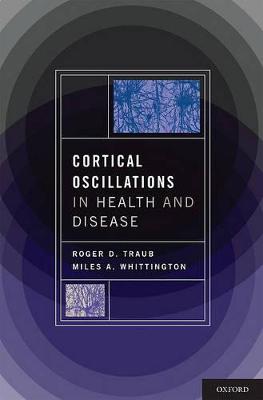 Cortical Oscillations in Health and Disease
