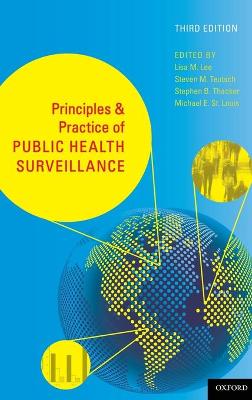 Principles and Practice of Public Health Surveillance
