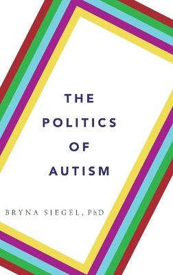 The Politics of Autism