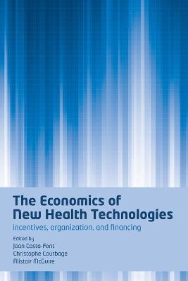 The Economics of New Health Technologies