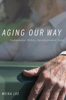 Aging Our Way