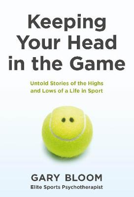 Keeping Your Head in the Game