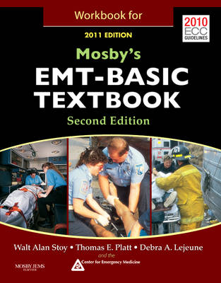 Workbook for Mosby's EMT Textbook 2011