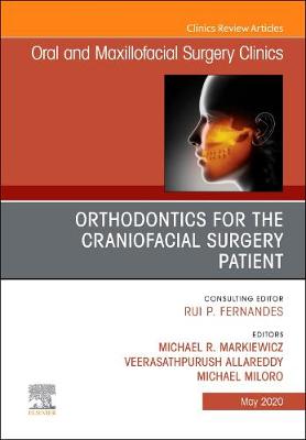 Orthodontics for Oral and Maxillofacial Surgery Patient, Part II: Volume 32-2