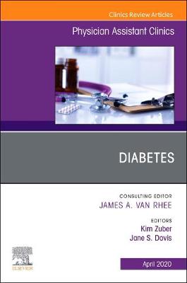 Diabetes,An Issue of Physician Assistant Clinics: Volume 5-2