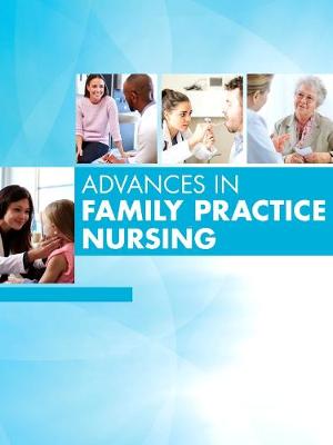Advances in Family Practice Nursing, 2021: Volume 3-1