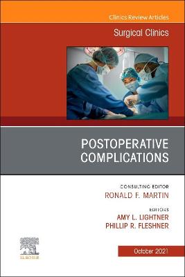 Postoperative Complications, An Issue of Surgical Clinics: Volume 101-5