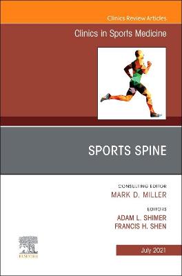 Sports Spine, An Issue of Clinics in Sports Medicine: Volume 40-3