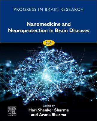 Nanomedicine and Neuroprotection in Brain Diseases: Volume 265