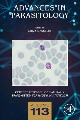 Current research on naturally transmitted Plasmodium knowlesi: Volume 113