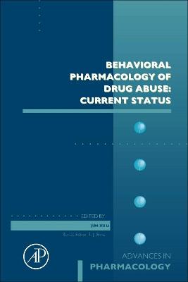 Behavioral Pharmacology of Drug Abuse: Current Status: Volume 93