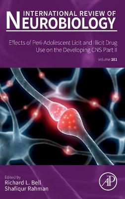 Effects of Peri-Adolescent Licit and Illicit Drug Use on the Developing CNS: Part II: Volume 161