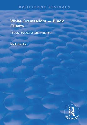 White Counsellors - Black Clients