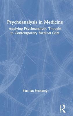 Psychoanalysis in Medicine