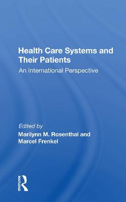 Health Care Systems And Their Patients