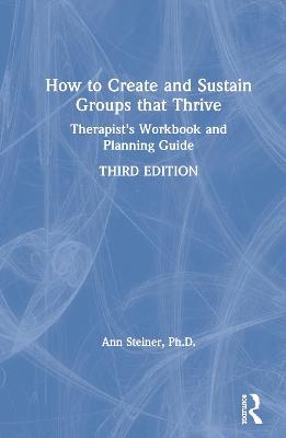 How to Create and Sustain Groups that Thrive