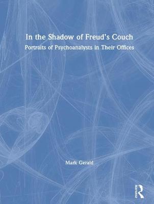 In the Shadow of Freud's Couch