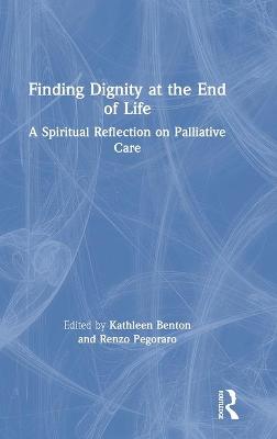 Finding Dignity at the End of Life