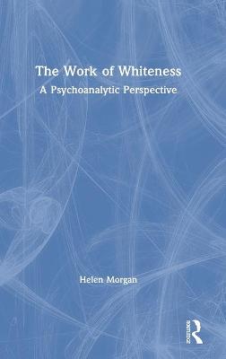 The Work of Whiteness