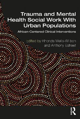 Trauma and Mental Health Social Work With Urban Populations