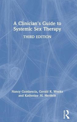 A Clinician's Guide to Systemic Sex Therapy