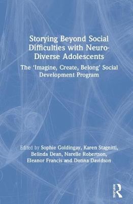 Storying Beyond Social Difficulties with Neuro-Diverse Adolescents