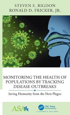 Monitoring the Health of Populations by Tracking Disease Outbreaks