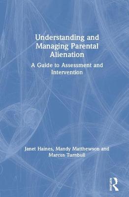 Understanding and Managing Parental Alienation