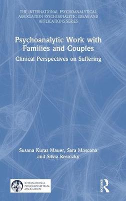 Psychoanalytic Work with Families and Couples