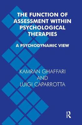The Function of Assessment Within Psychological Therapies