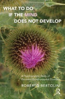 What To Do If the Mind Does Not Develop