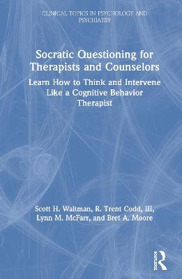 Socratic Questioning for Therapists and Counselors