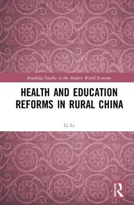 Health and Education Reforms in Rural China