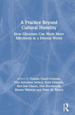 A Practice Beyond Cultural Humility