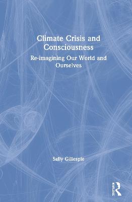 Climate Crisis and Consciousness