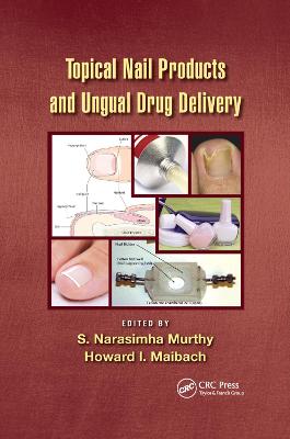 Topical Nail Products and Ungual Drug Delivery
