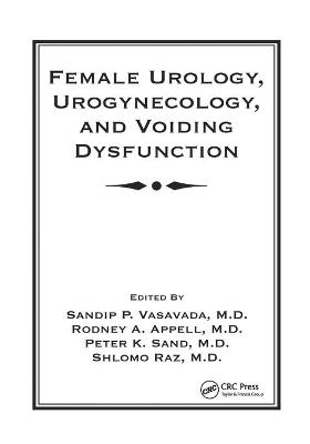 Female Urology, Urogynecology, and Voiding Dysfunction