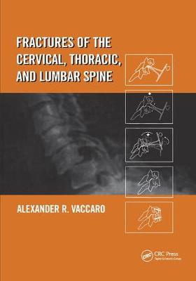 Fractures of the Cervical, Thoracic, and Lumbar Spine