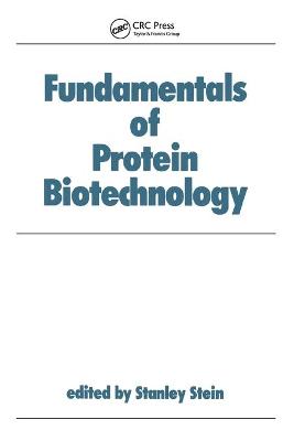 Fundamentals of Protein Biotechnology
