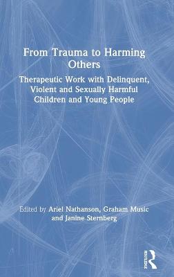 From Trauma to Harming Others