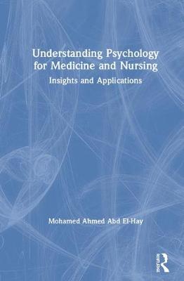 Understanding Psychology for Medicine and Nursing