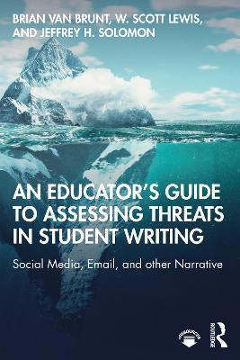 An Educator's Guide to Assessing Threats in Student Writing