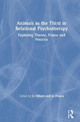 Animals as the Third in Relational Psychotherapy