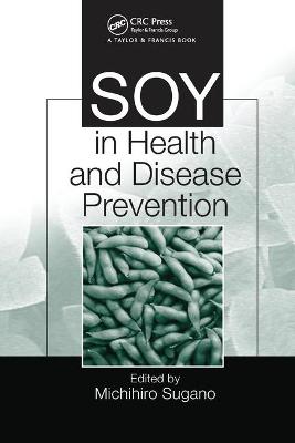 Soy in Health and Disease Prevention