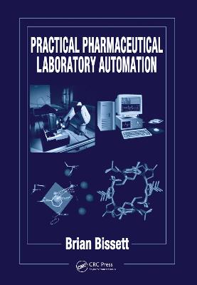 Practical Pharmaceutical Laboratory Automation