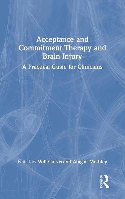 Acceptance and Commitment Therapy and Brain Injury