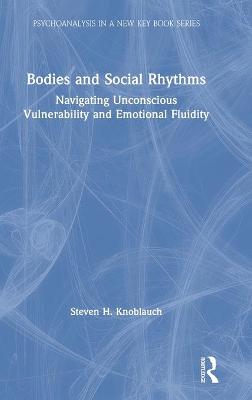 Bodies and Social Rhythms