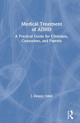 Medical Treatment of ADHD