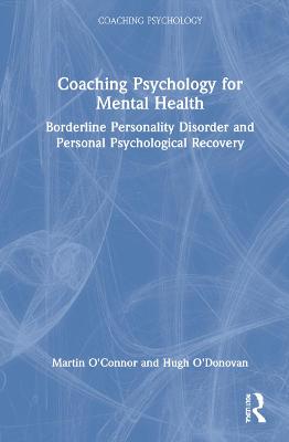 Coaching Psychology for Mental Health